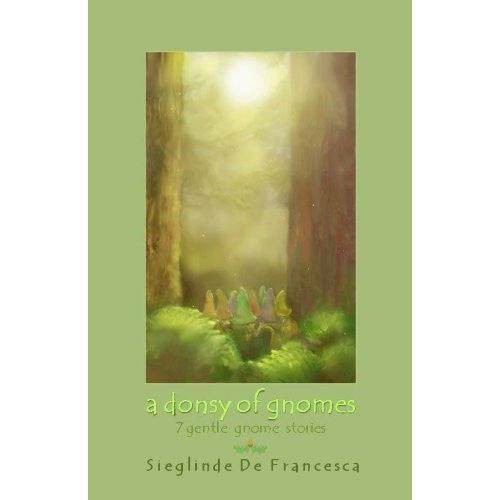 A Donsy Of Gnomes By Sieglinde De Francesca Fairies & Gnomes