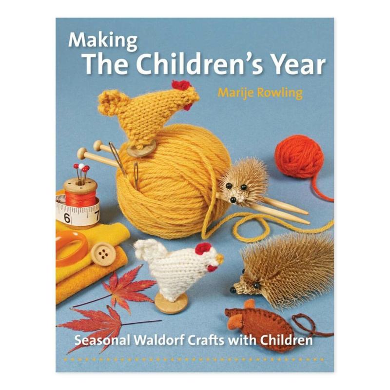 Making The Children’s Year Waldorf Essentials