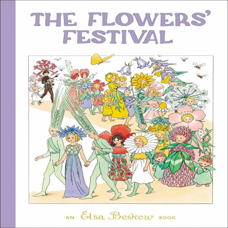 The Flowers’ Festival By Elsa Beskow Elsa Beskow Books